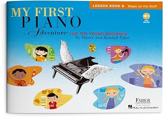 My First Piano Adventure: Lesson Book B | Early Piano Method with Staff Reading and Rhythm Games for young beginners | Learn Piano Notes and Hand Positions | Sheet Music with Online Audio
