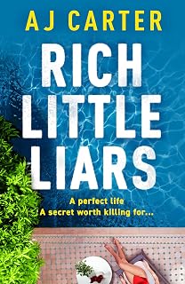 Rich Little Liars: A BRAND NEW chilling thriller of mystery, suspicion and deadly truths for 2026