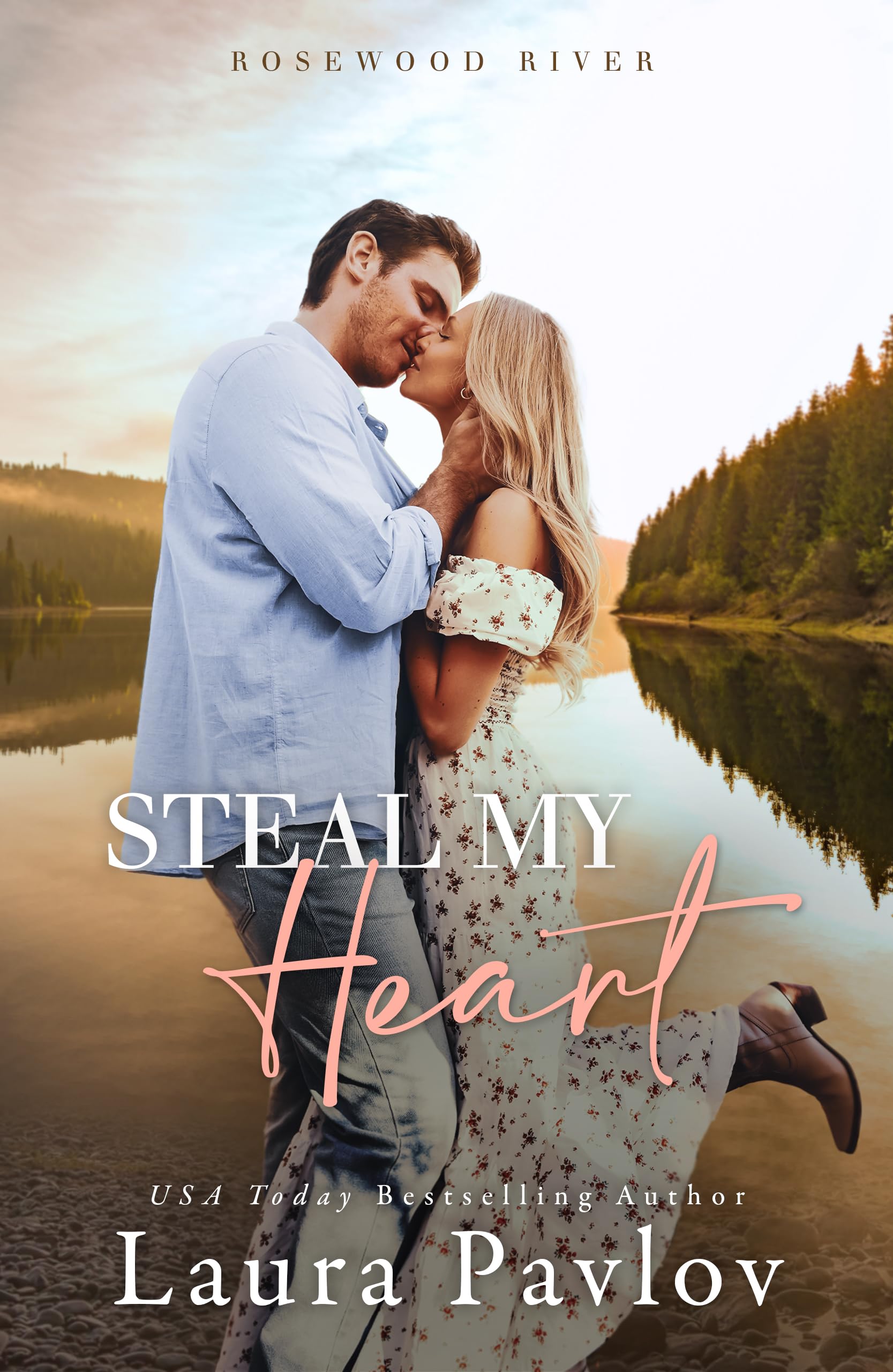 Steal My Heart (Rosewood River Series Book 1)