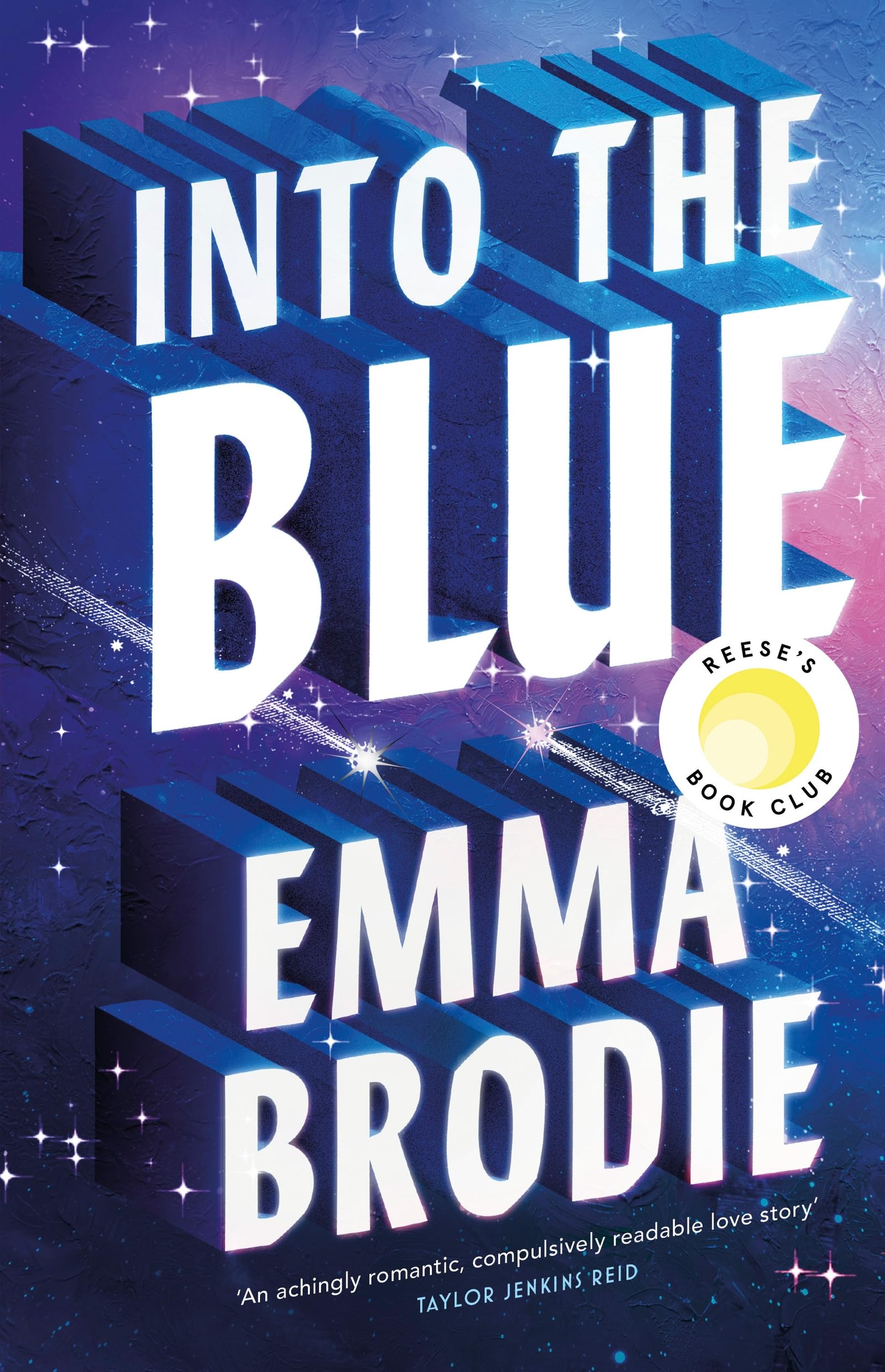 Into the Blue: The Reese's Book Club Pick! The will-they-won't-they love story w