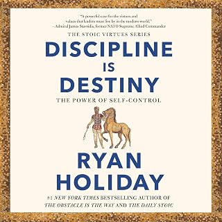 Discipline Is Destiny: The Power of Self-Control
