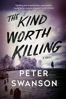The Kind Worth Killing: A Dark and Suspenseful Journey into the Mind of a Killer