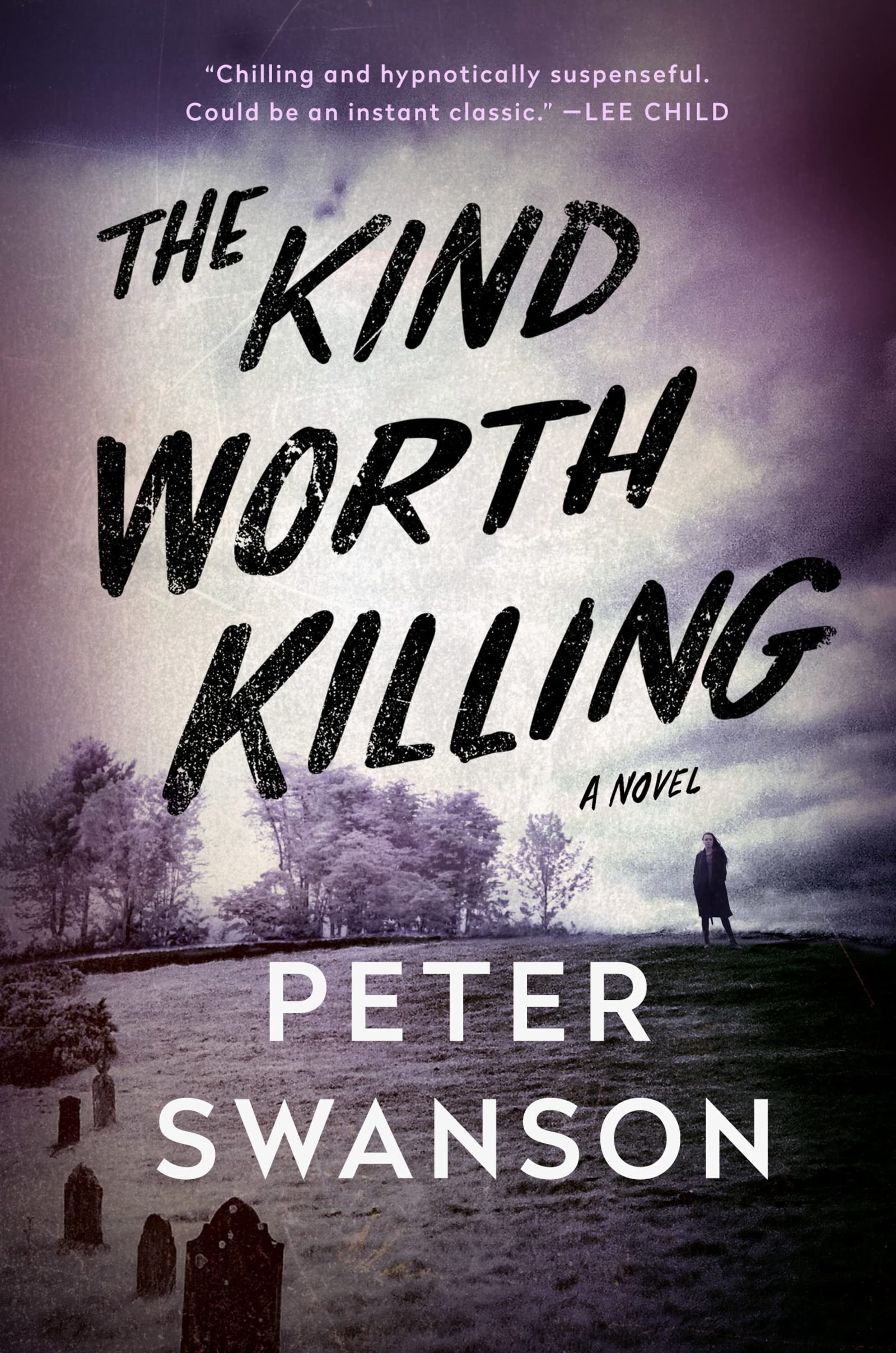 The Kind Worth Killing: A Dark and Suspenseful Journey into the Mind of a Killer