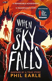 When the Sky Falls: The bestselling wartime animal tale inspired by a true story (Bestselling Adventure Stories)