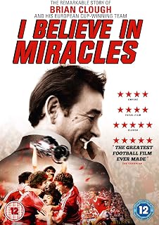 Brian Clough: I Believe in Miracles