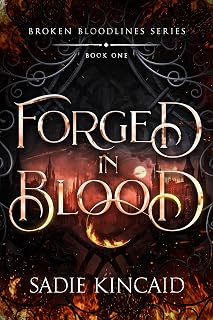 Forged in Blood: A Dark Paranormal/ Fantasy romance (Broken Bloodlines Book 1)