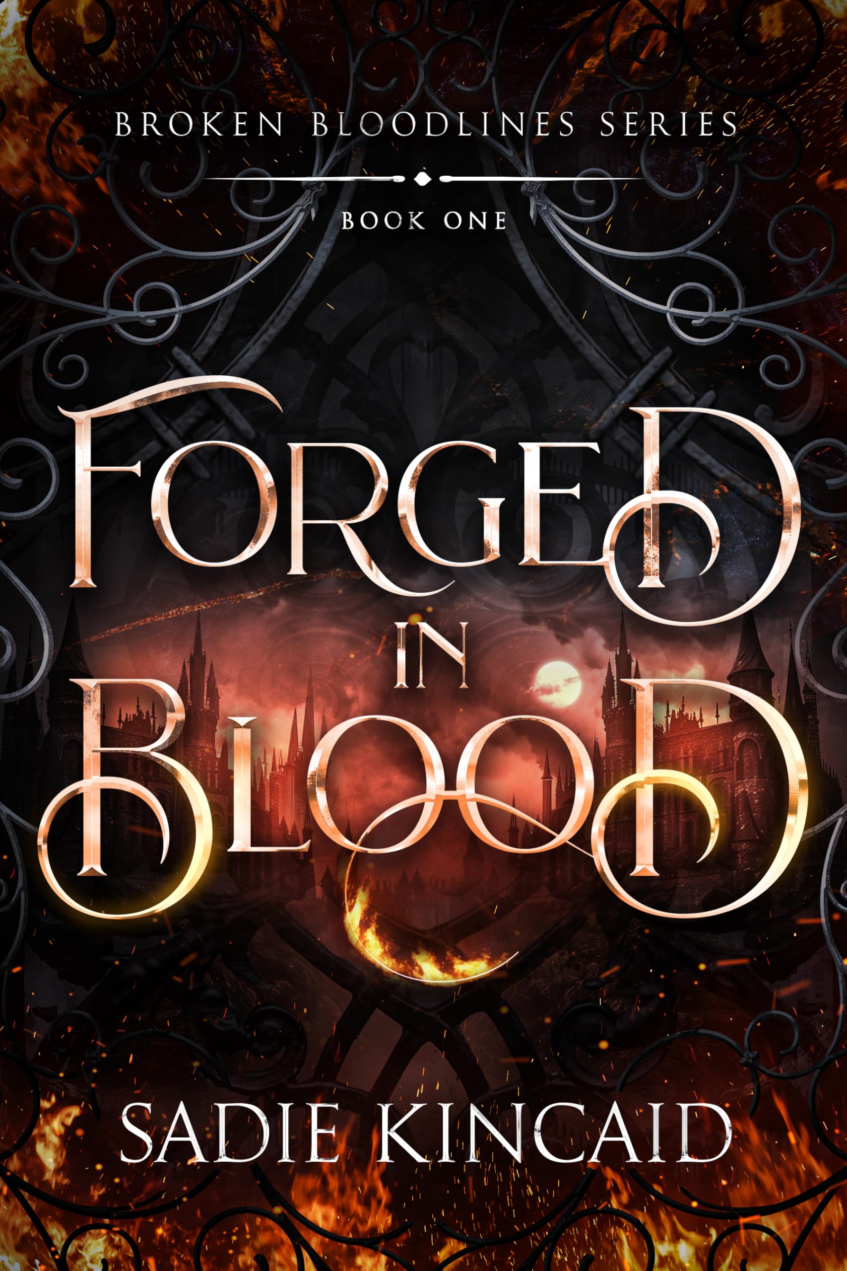 Forged in Blood: A Dark Paranormal/ Fantasy romance (Broken Bloodlines Book 1)