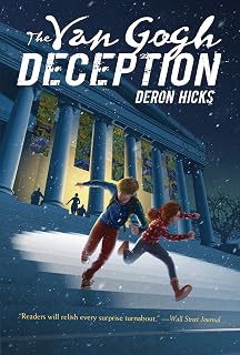 The Van Gogh Deception: A Breathtaking Art Mystery about a Boy with Amnesia Racing to Stop a Museum Heist for Children (Ages 10-12) (The Lost Art Mysteries, 1)