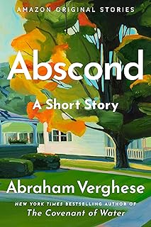 Abscond: A Short Story