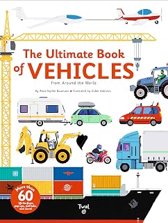 The Ultimate Book of Vehicles: From Around the World (TW Ultimate, 1)