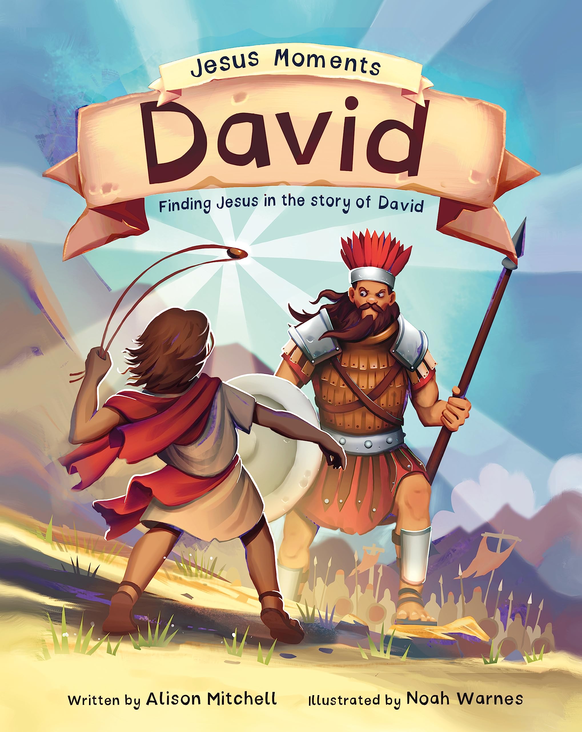 Jesus Moments: David: Finding Jesus in the Story of David (Help 4-7s learn how D