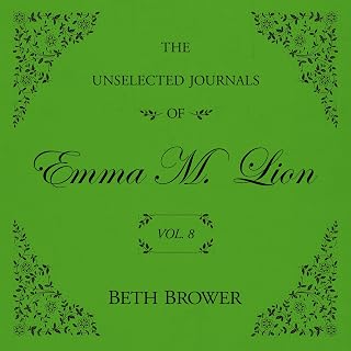 The Unselected Journals of Emma M. Lion Vol. 8