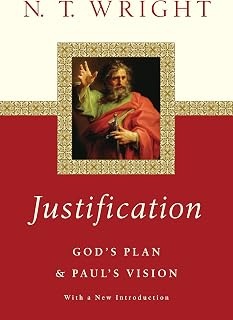 Justification: God's Plan Paul's Vision