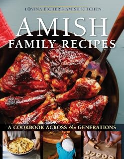 Amish Family Recipes: A Cookbook across the Generations