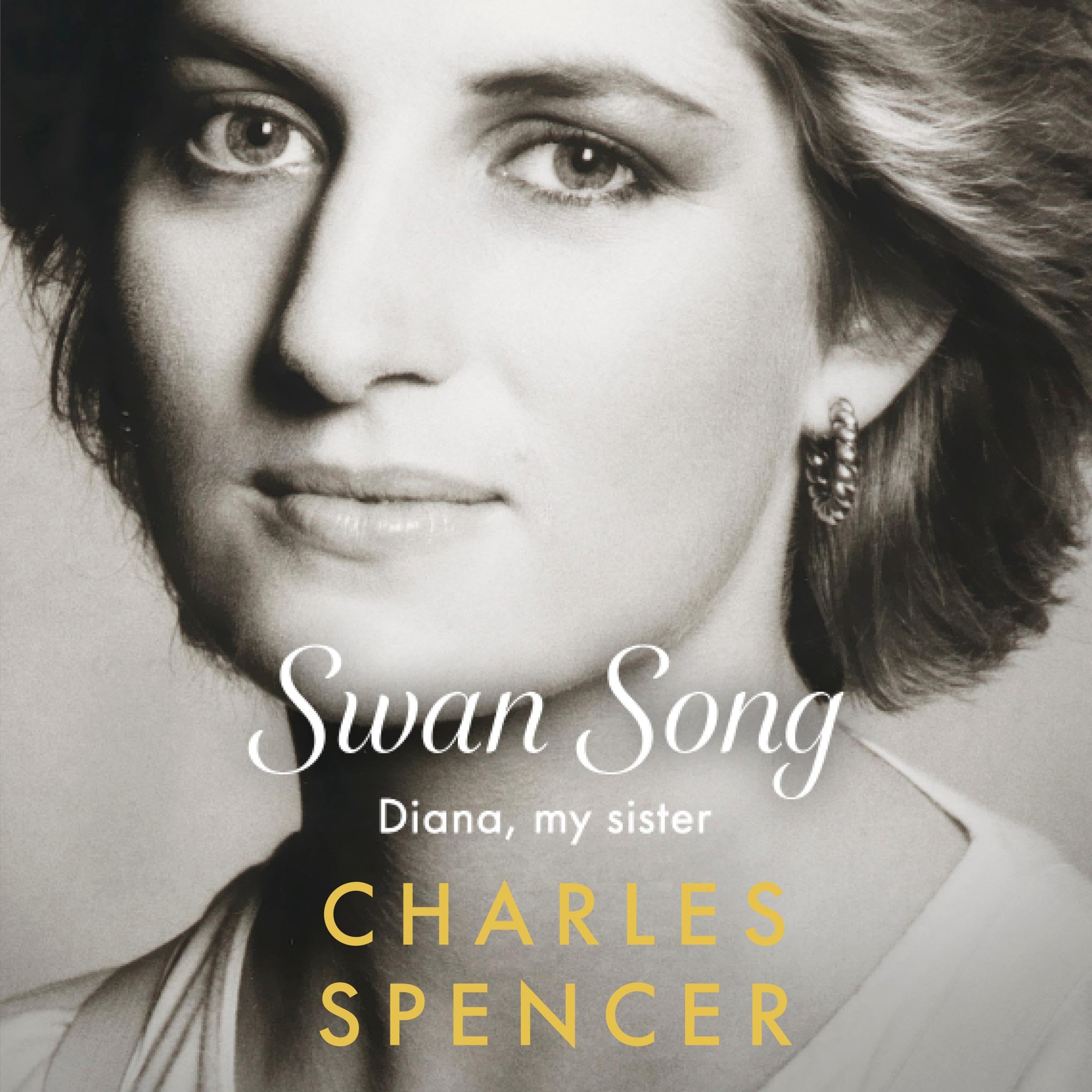 Swan Song: Diana, my sister