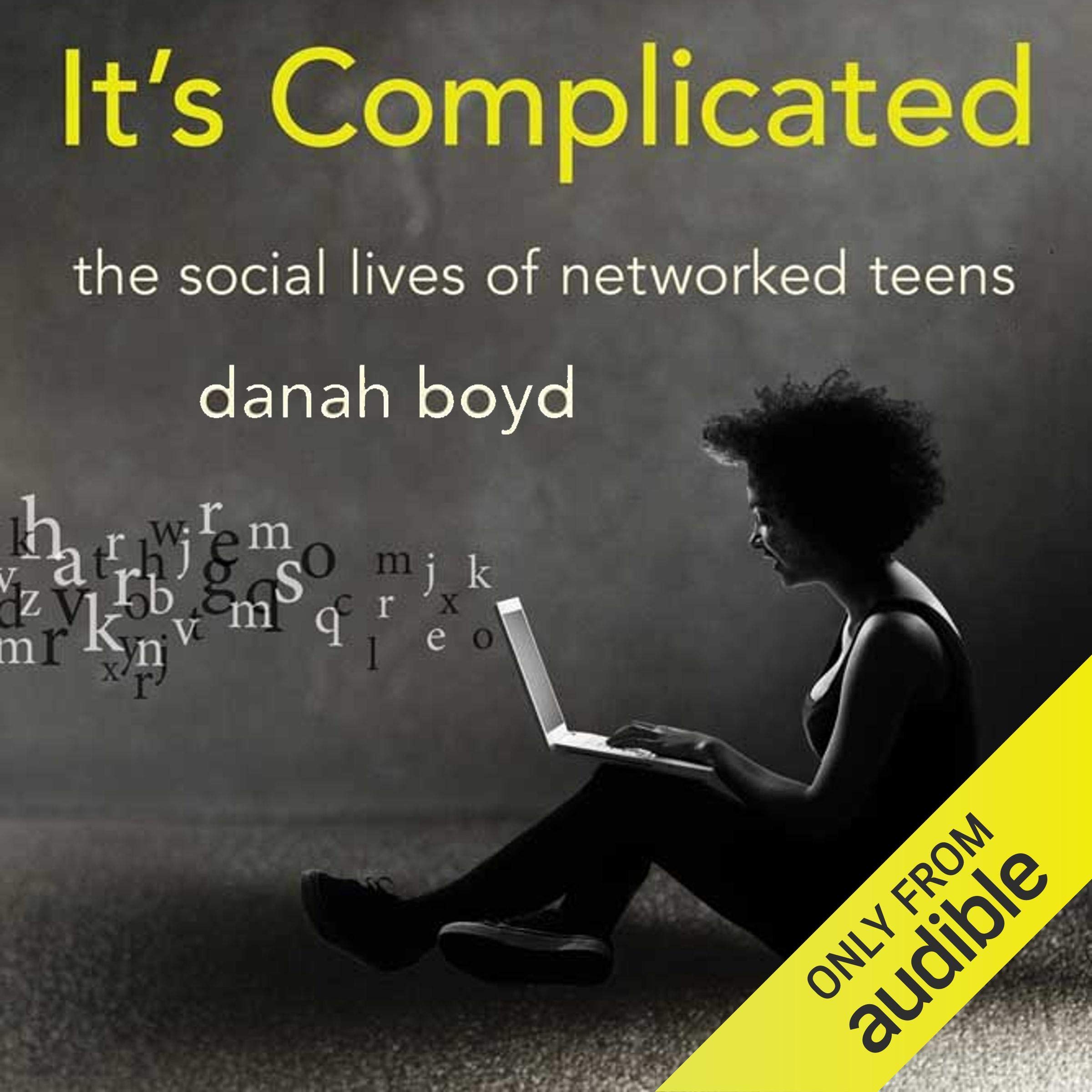 It's Complicated: The Social Lives of Networked Teens