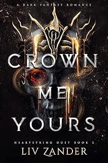 Crown Me Yours (Heartstring Duet Book 2)