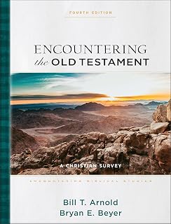 Encountering the Old Testament: A Christian Survey (Encountering Biblical Studies)