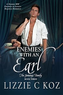 Enemies with an Earl: A Steamy MM Enemies to Lovers Regency Romance (The Jennings Family)