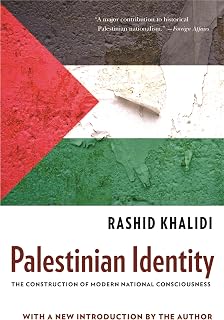 Palestinian Identity: The Construction of Modern National Consciousness
