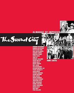 The Second City Almanac of Improvisation