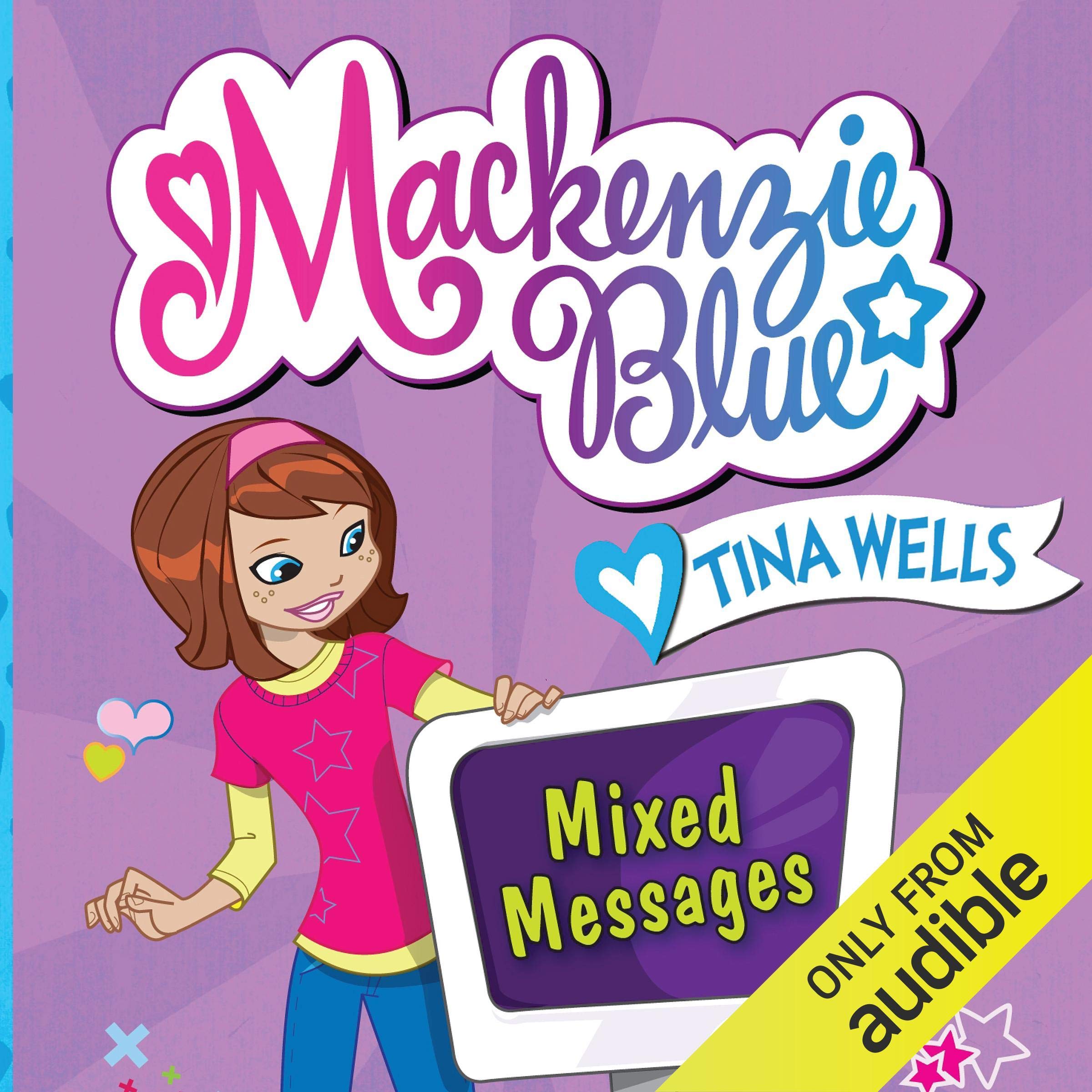 Mixed Messages: Mackenzie Blue, Book 4