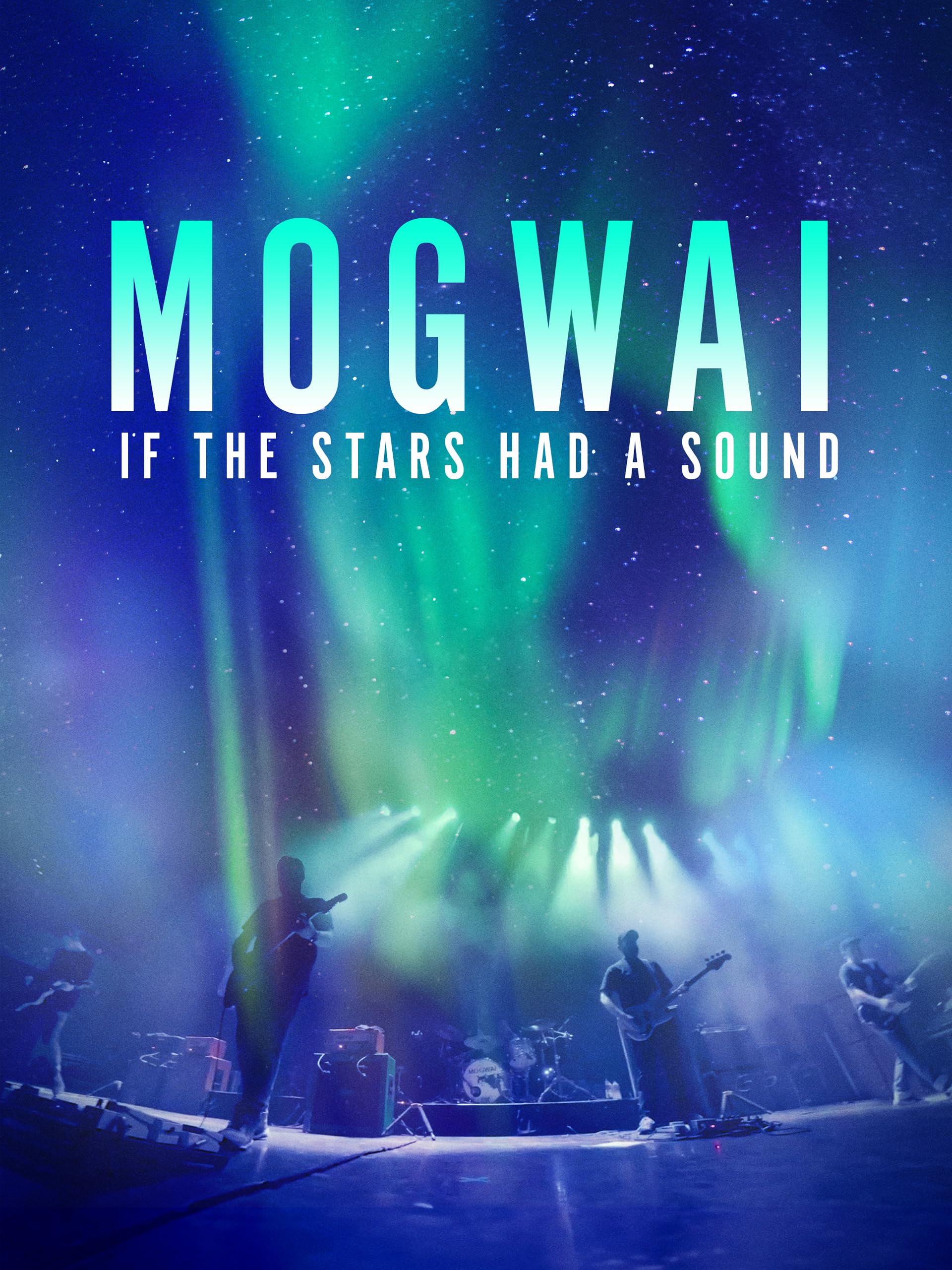 Mogwai: If the Stars Had a Sound