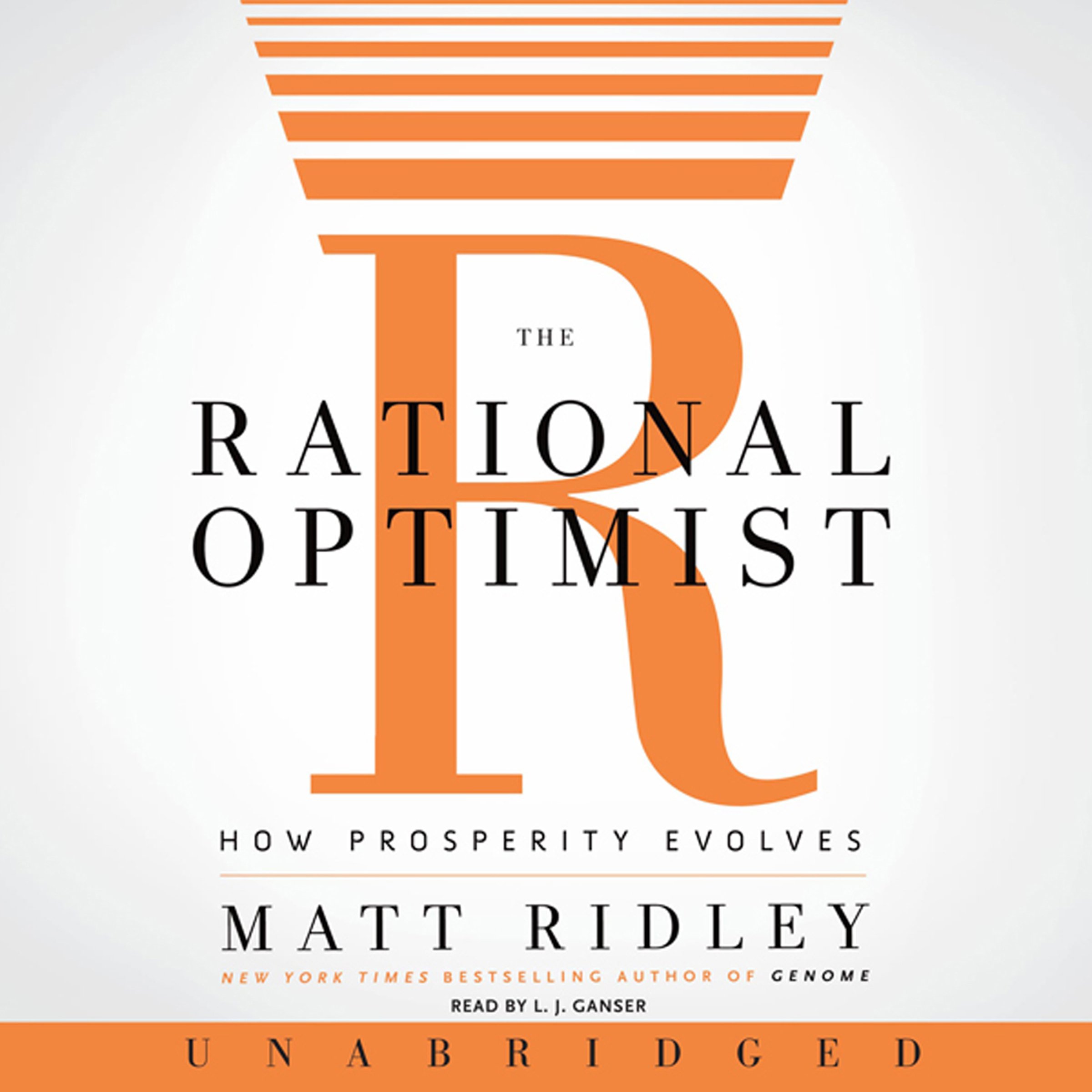 The Rational Optimist: How Prosperity Evolves