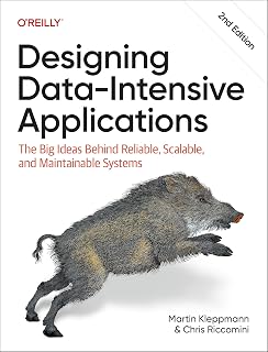 Designing Data-Intensive Applications: The Big Ideas Behind Reliable, Scalable, and Maintainable Systems