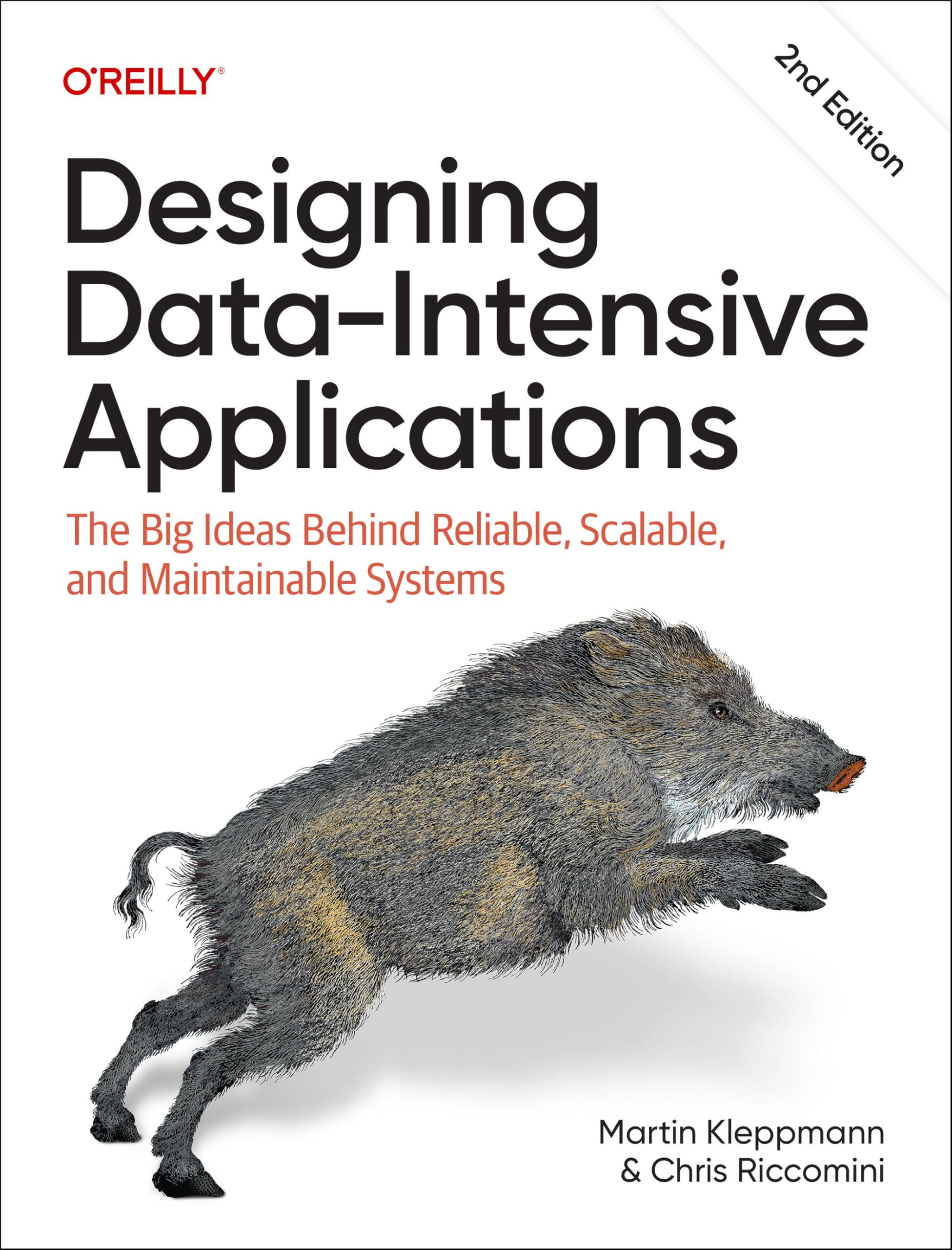 Designing Data-Intensive Applications: The Big Ideas Behind Reliable, Scalable, 