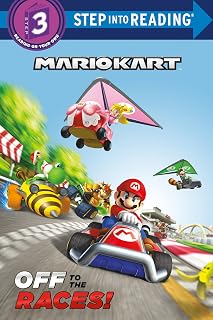 Mario Kart: Off to the Races! (Nintendo® Mario Kart) (Step into Reading, Step 3)