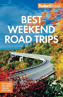 Fodor's Best Weekend Road Trips (Full-color Travel Guide)
