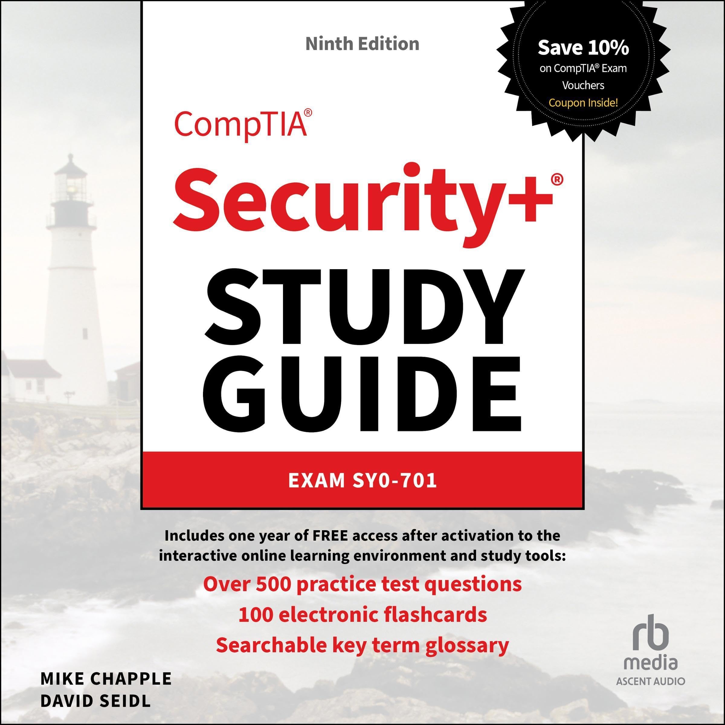 CompTIA Security+ Study Guide with over 500 Practice Test Questions: Exam SY0-70
