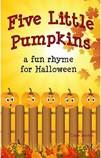 Five Little Pumpkins (A fun Halloween book for children)