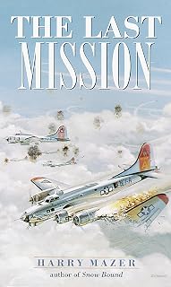 The Last Mission (Laurel-Leaf Historical Fiction)