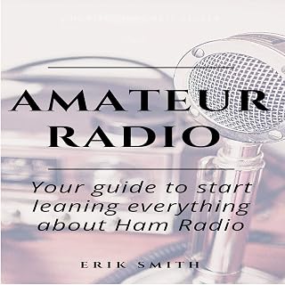 Amateur Radio: Your Guide to Start Leaning Everything About Ham Radio
