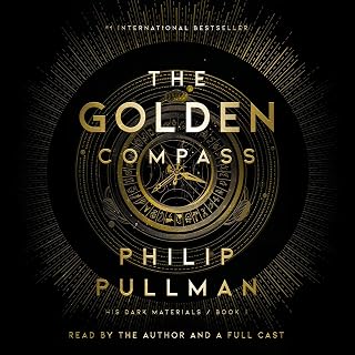 The Golden Compass: His Dark Materials, Book 1