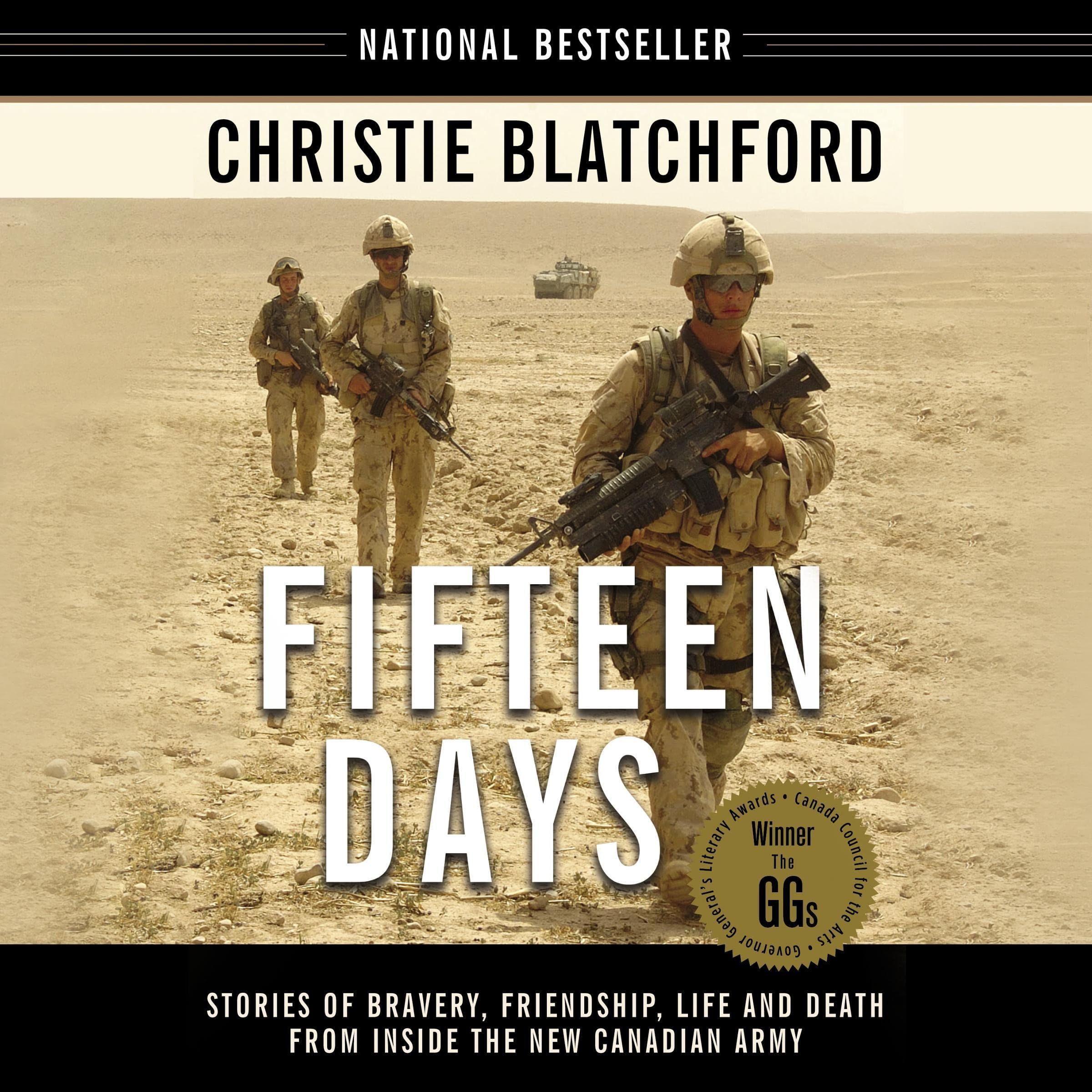 Fifteen Days: Stories of Bravery, Friendship, Life and Death from Inside the New