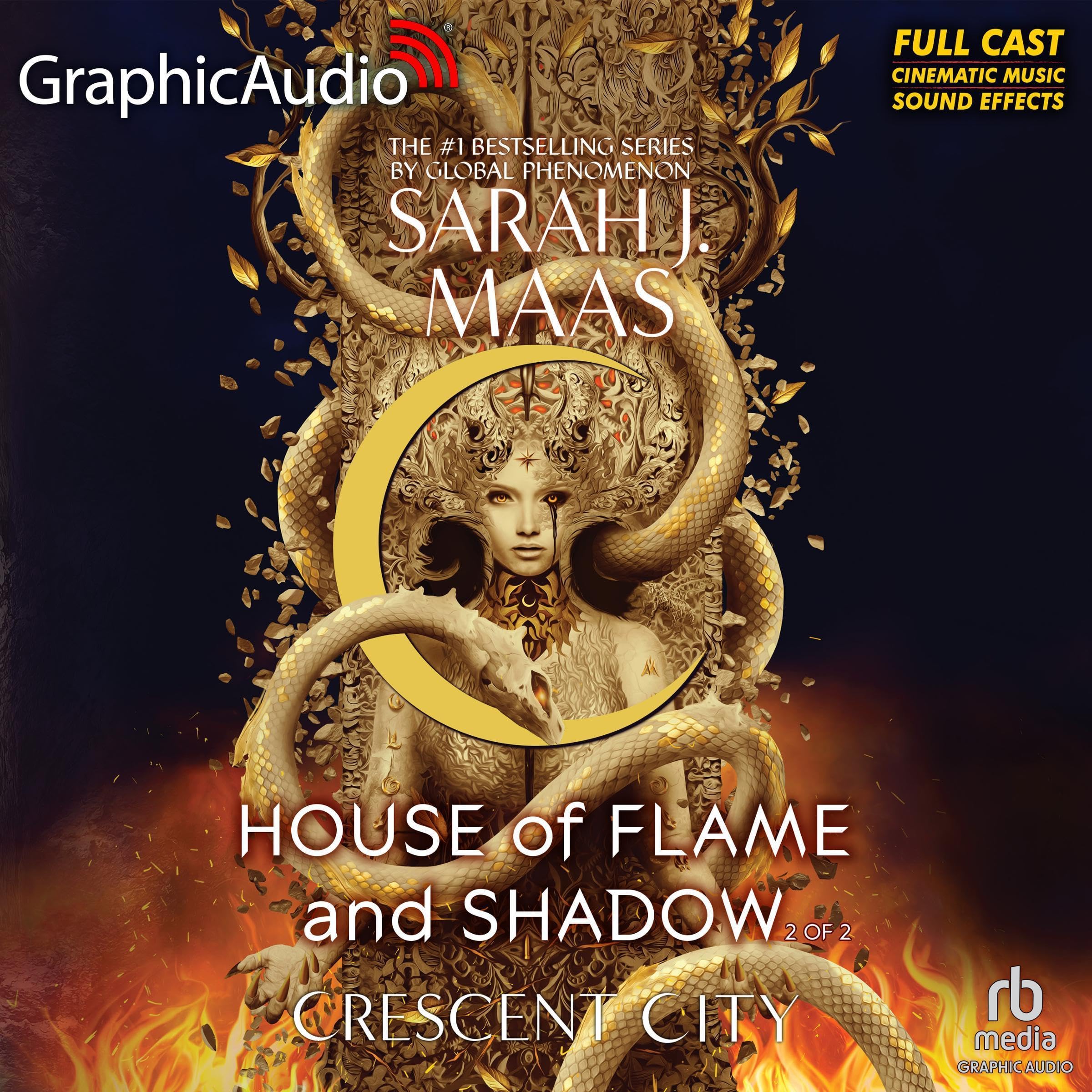 House of Flame and Shadow (Part 2 of 2) (Dramatized Adaptation): Crescent City, 