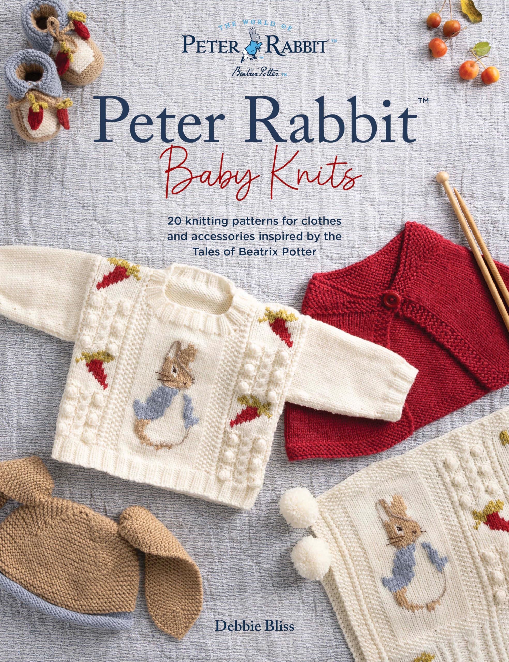 Peter Rabbit™ Baby Knits: 20 knitting patterns for clothes and accessories inspi