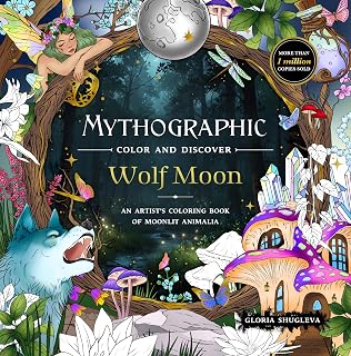 Mythographic Color and Discover: Wolf Moon: An Artist’s Coloring Book of Moonlit Animalia