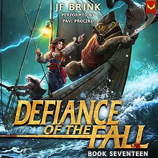 Defiance of the Fall 17: A LitRPG Adventure