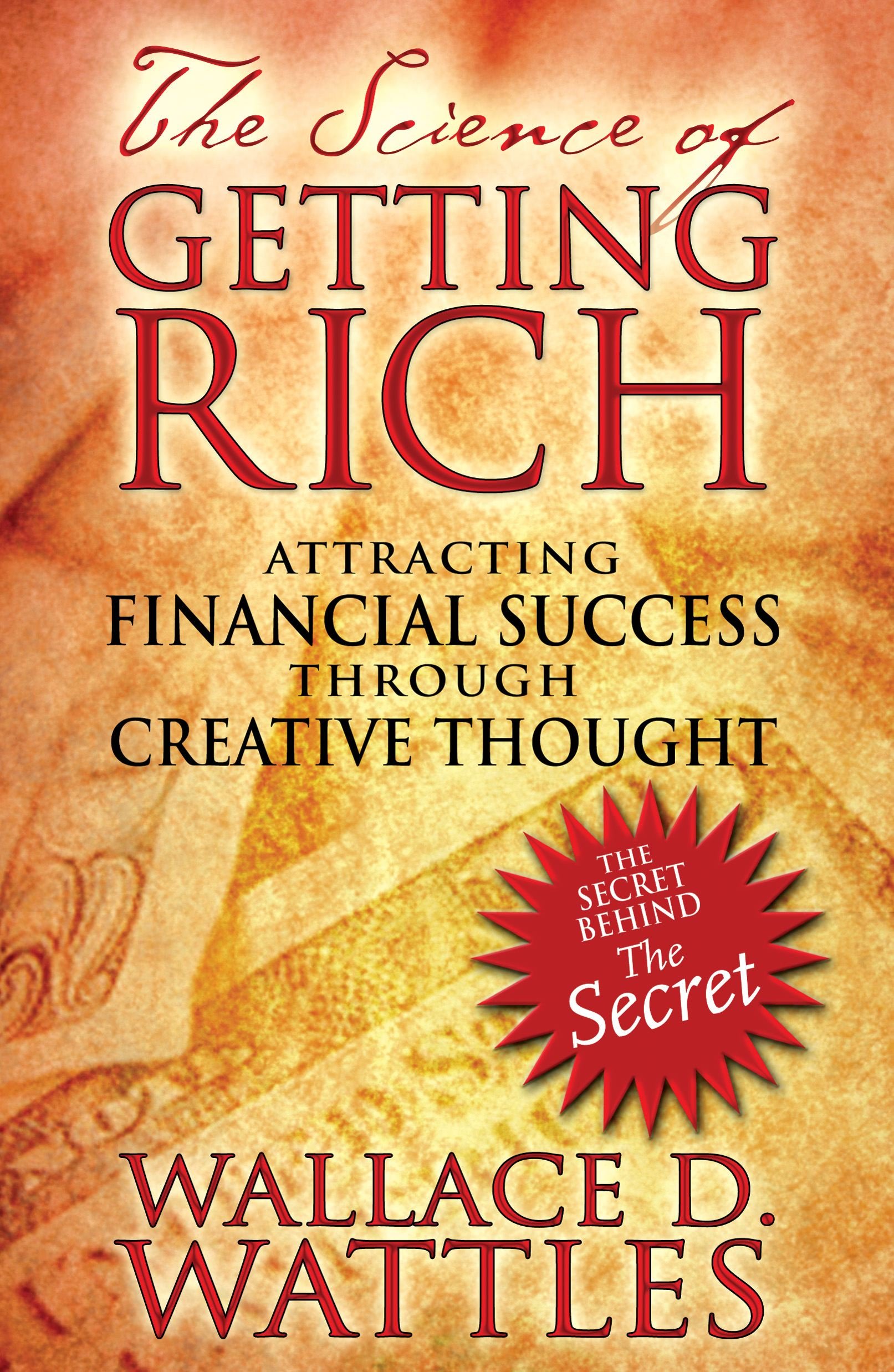 The Science of Getting Rich: Attracting Financial Success through Creative Thoug