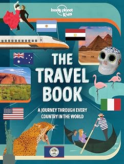 The Travel Book Lonely Planet Kids: Explore Every Country on Earth | 1000s of Amazing Facts | Maps, Photography & Illustrations | Culture, Wildlife, Festivals & Sights (The Fact Book)