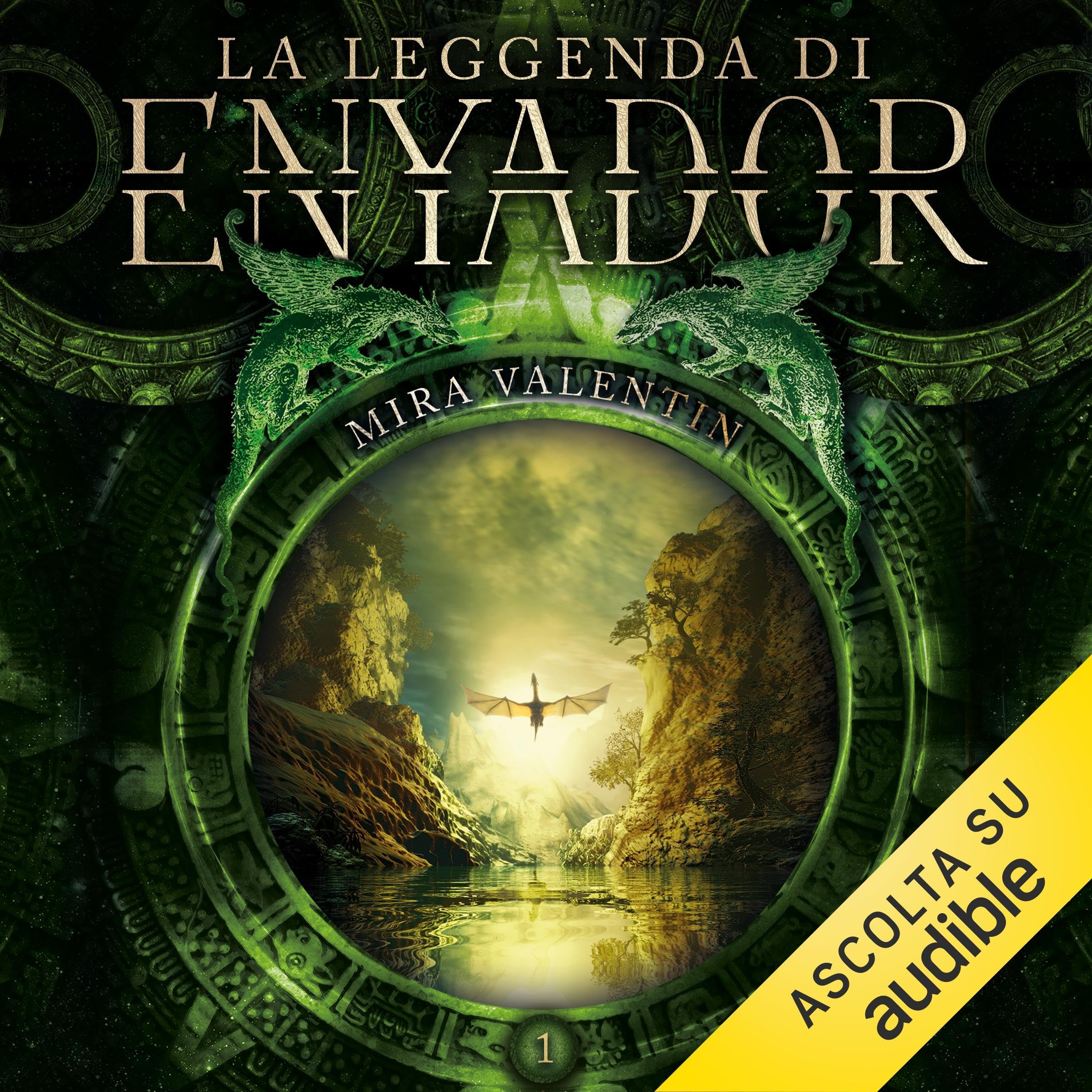 La leggenda di Enyador: La saga di Enyador, Vol. 1