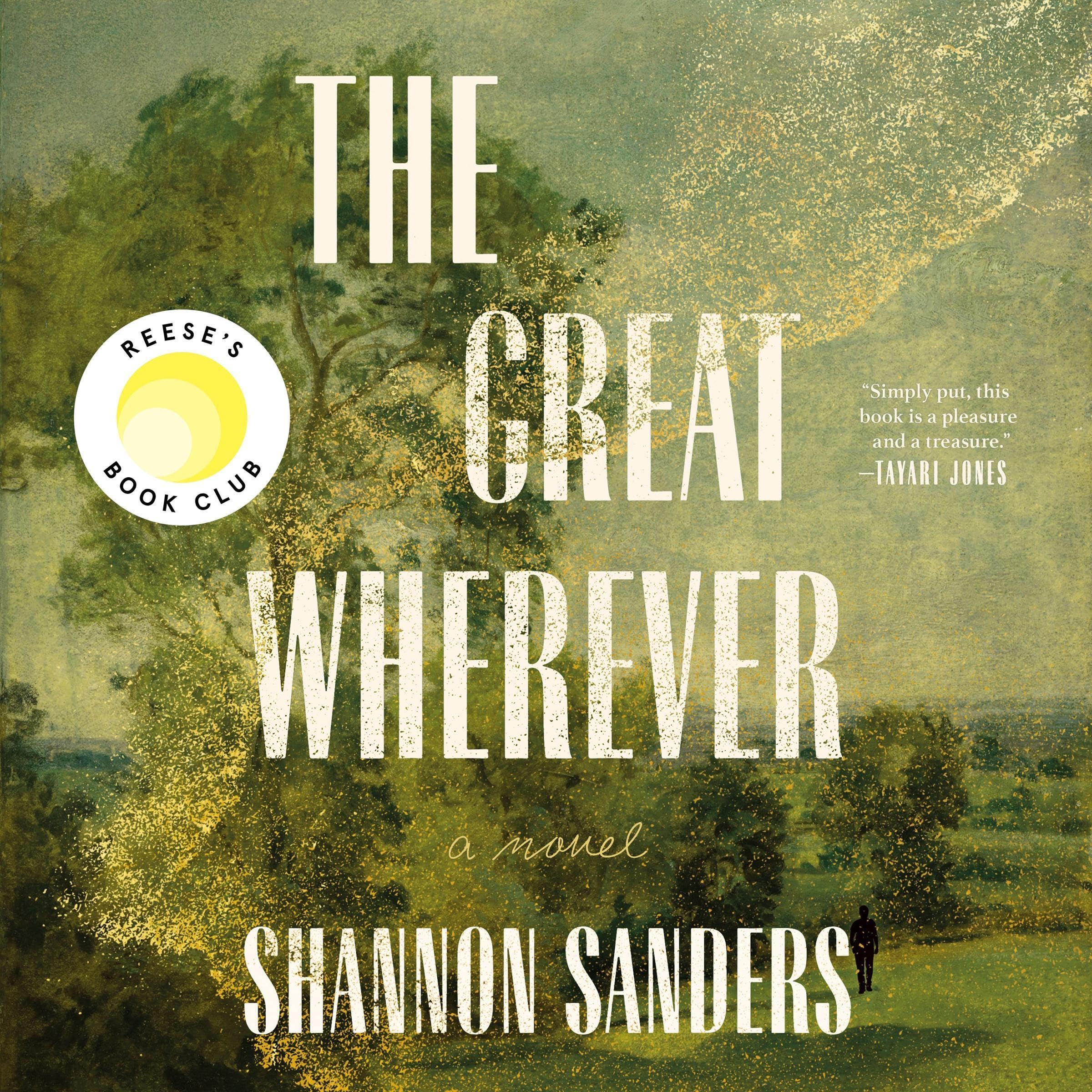 The Great Wherever (Reese's Book Club): A Novel