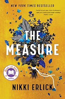The Measure: A Novel – The Instant New York Times Bestseller About Hope, Destiny, and Living Life to the Fullest