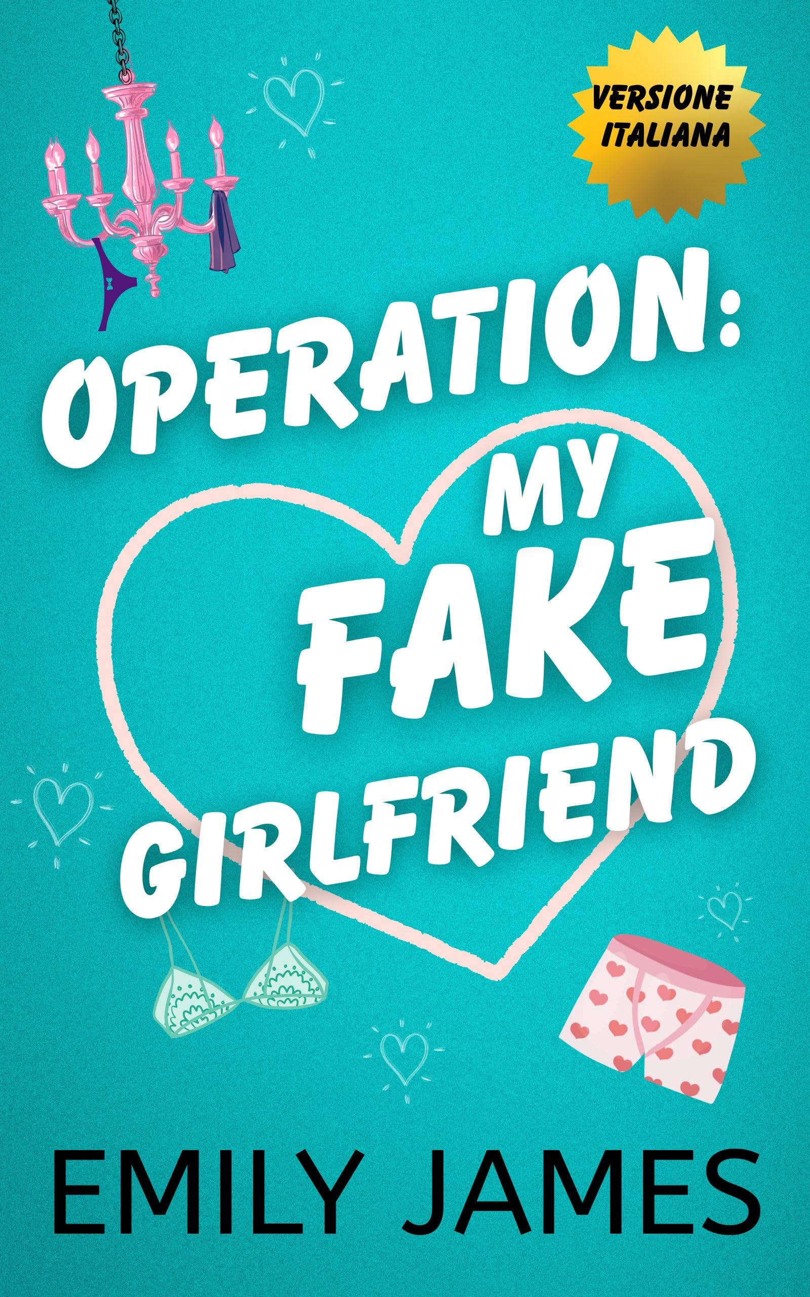 Operation: my Fake Girlfriend: Una finta relazione, un romance con un miliardari