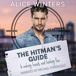 The Hitman's Guide to Making Friends and Finding Love