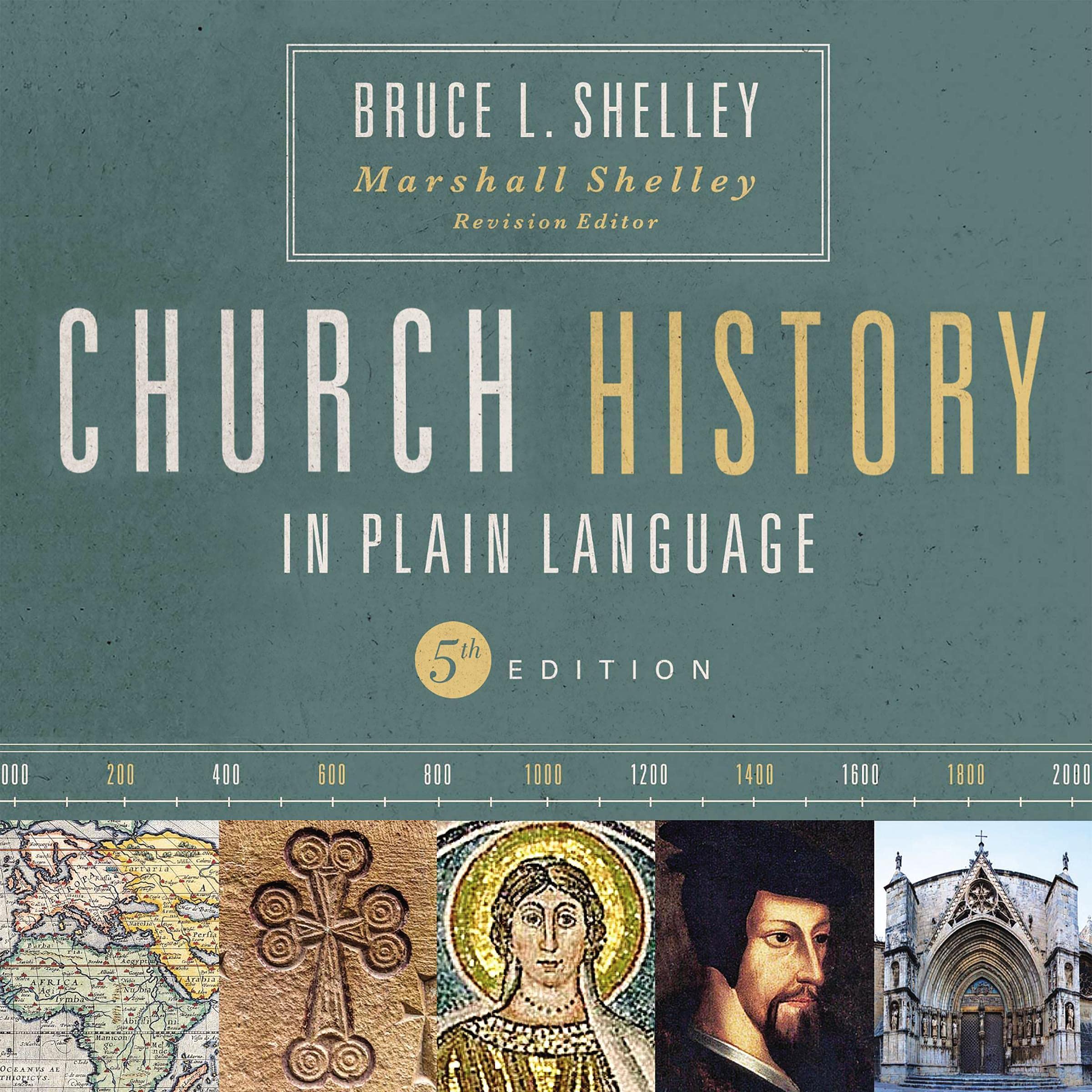 Church History in Plain Language, Fifth Edition: The Story of the Church for Tod